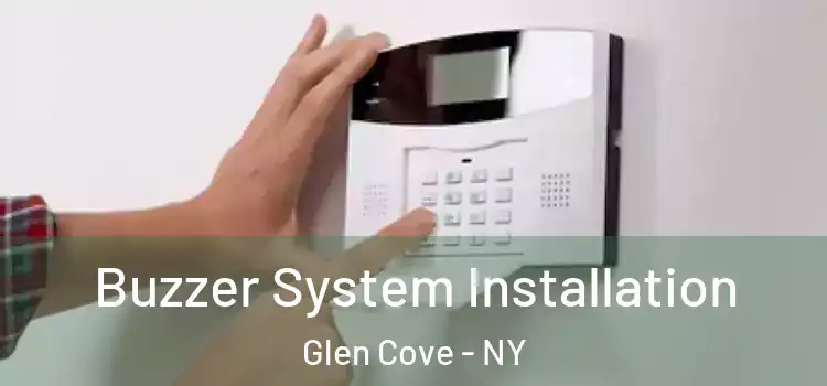 Buzzer System Installation Glen Cove - NY