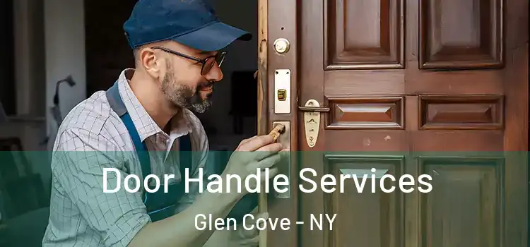 Door Handle Services Glen Cove - NY