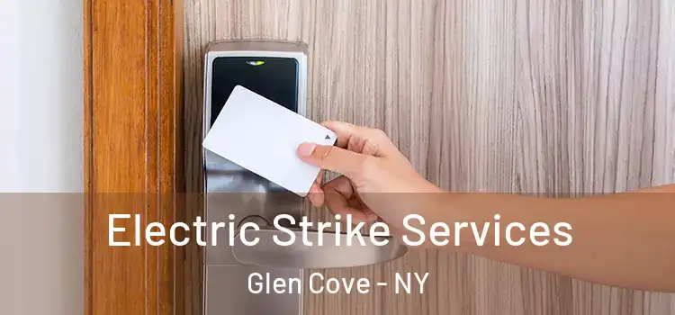 Electric Strike Services Glen Cove - NY