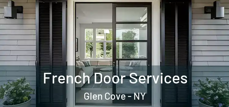 French Door Services Glen Cove - NY
