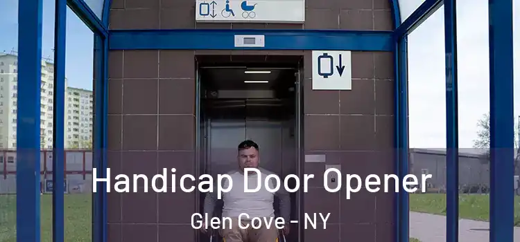 Handicap Door Opener Glen Cove - NY