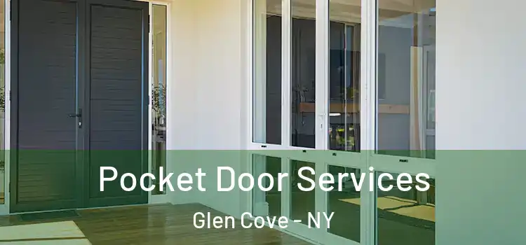 Pocket Door Services Glen Cove - NY