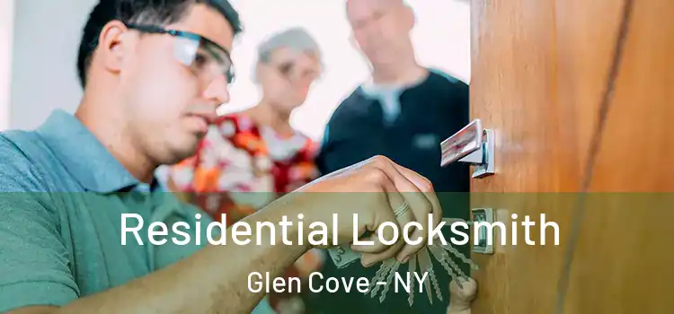 Residential Locksmith Glen Cove - NY