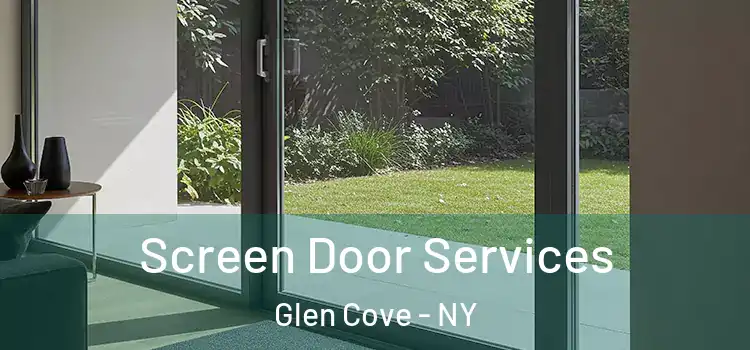 Screen Door Services Glen Cove - NY